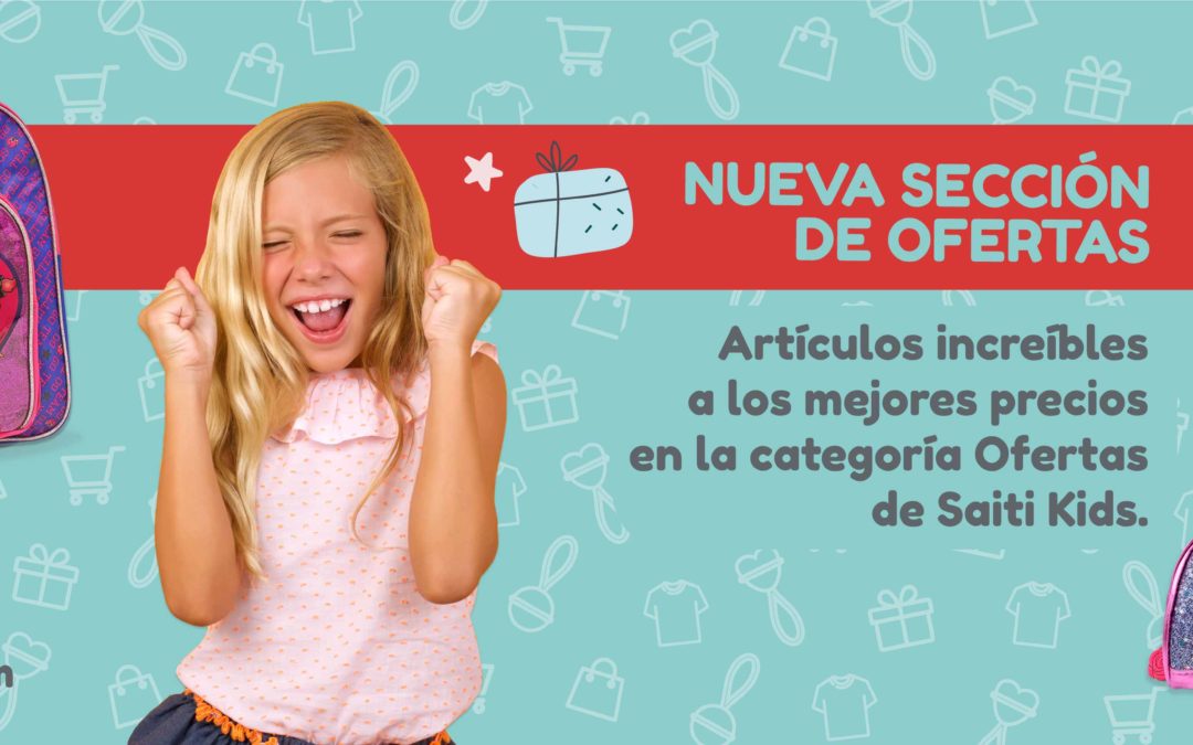 Artículos increíbles a los mejores precios en la categoría Ofertas de Saiti Kids.