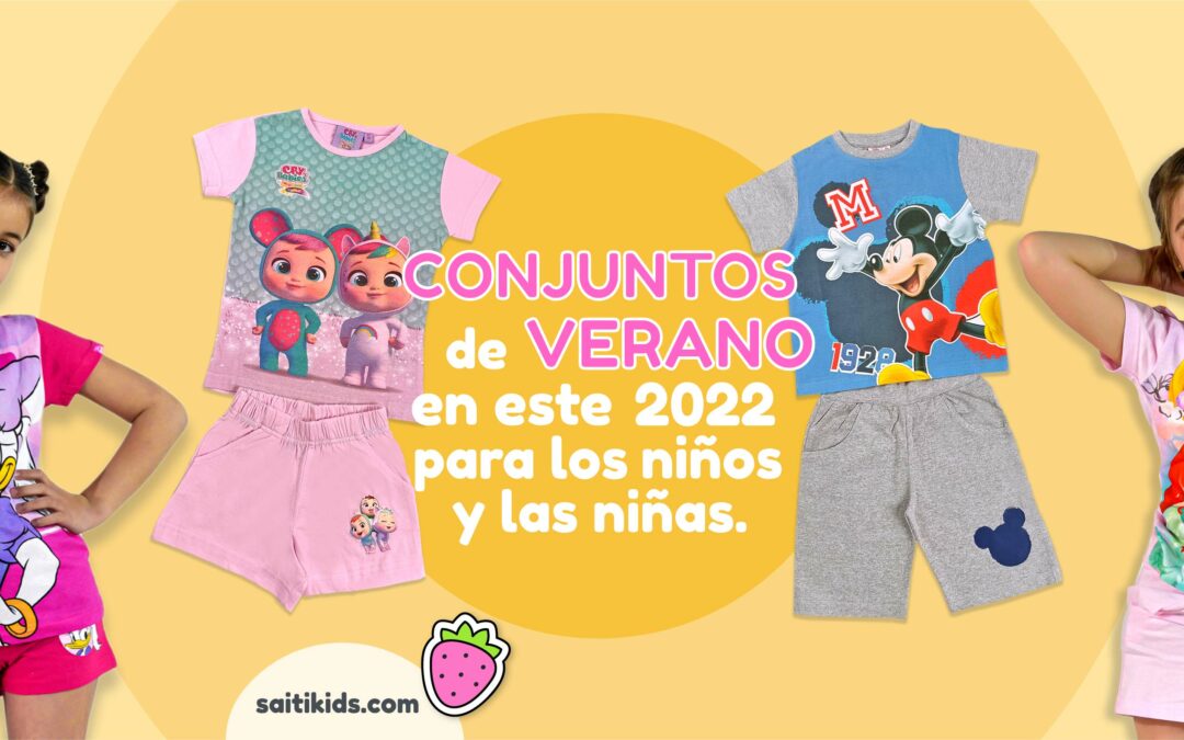 Conjuntos de verano en este 2022 para los niños y las niñas.